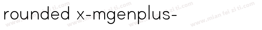 rounded x-mgenplus字体转换